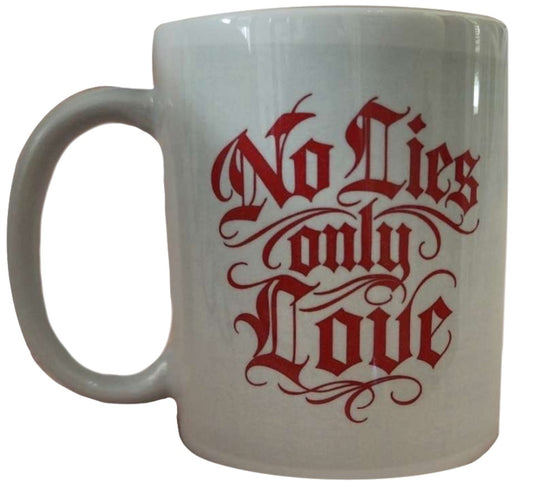 No Lies Only Love Mug